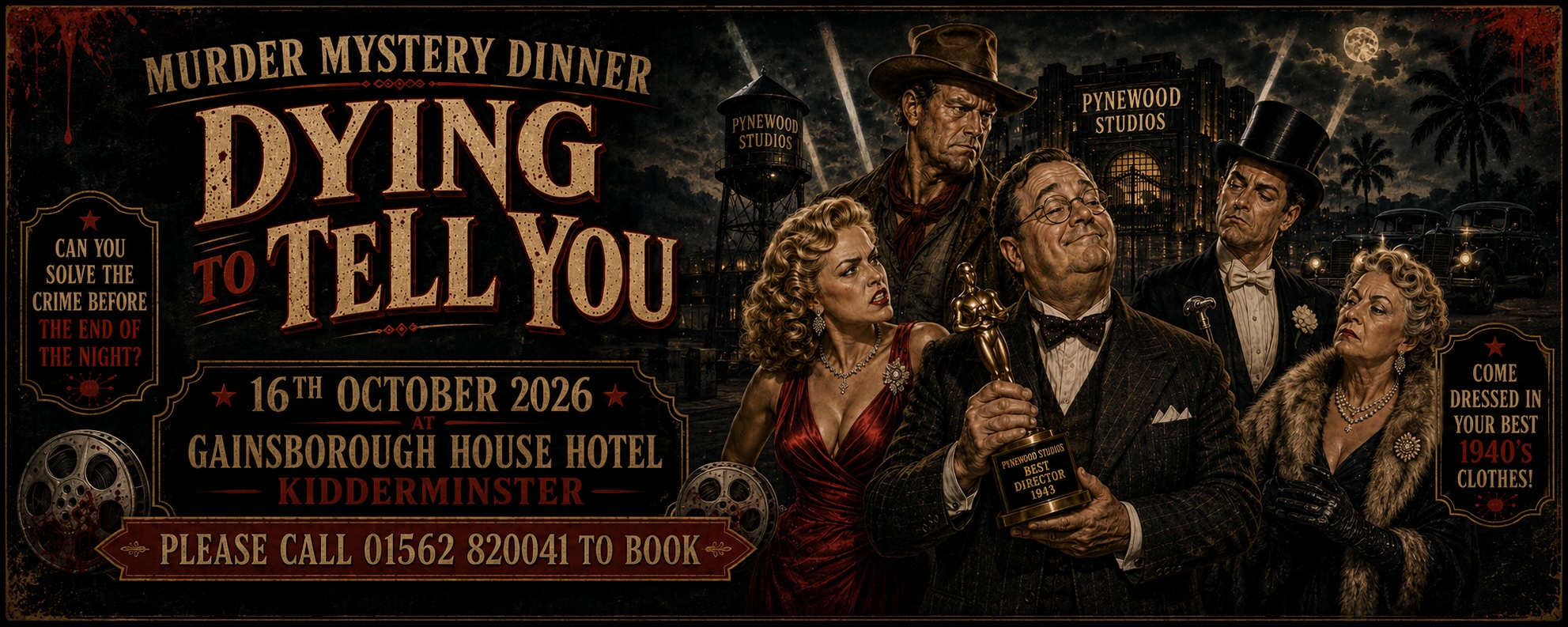 Dying to Tell You 1940s murder mystery dinner, 16 October 2026 at Gainsborough House Hotel